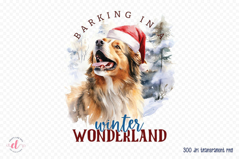 Barking in a Winter Wonderland, Funny Christmas Dog Saying PNG Sublimation CraftLabSVG 