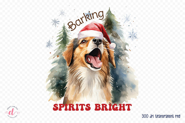 Barking Spirits Bright, Funny Christmas Dog Saying PNG Sublimation CraftLabSVG 