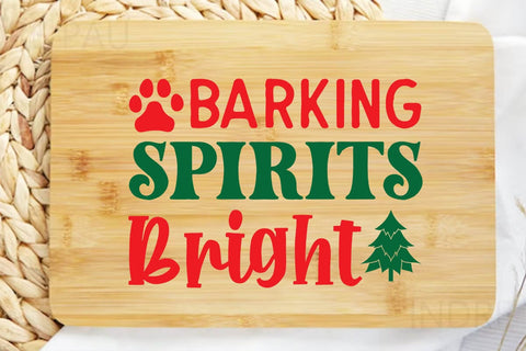 Barking Spirits Bright SVG Angelina750 