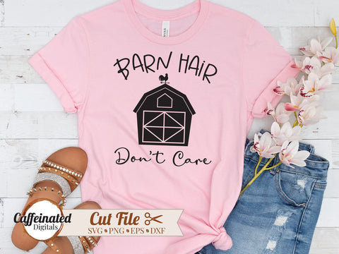 Barn Hair Don't Care svg SVG Caffeinated SVGs 