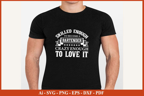 Bartender T-shirt, Bartender Tshirt, Bartender Shirt, Cocktail Maker Tshit SVG PNG SVG SVG Print File 