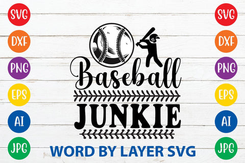 Baseball Junkie SVG DESIGN SVG Rafiqul20606 