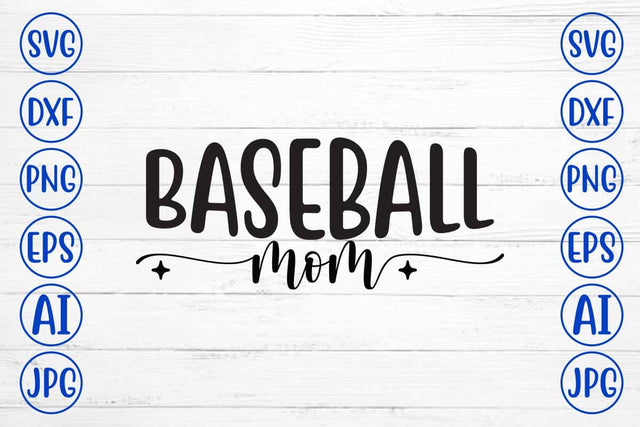 Baseball Mom SVG Cut File SVG Syaman 