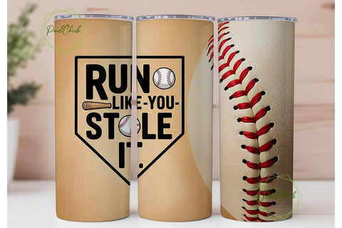 Baseball Run Like Stole It Tumbler Wrap Sublimation PixelChick 