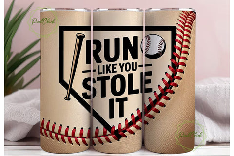 Baseball Run Like Stole It Tumbler Wrap Sublimation PixelChick 