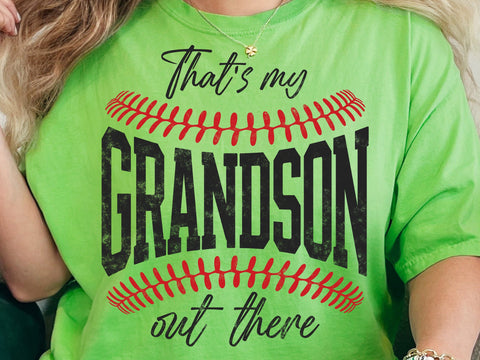 Baseball Sideline Cheer Svg Png That's my Grandson out There SVG Varsity Baseball Grandma Grandad Game Day Sports Team Softball Shirt SVG DesignDestine 