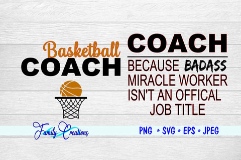 Basketball Coach SVG Family Creations 