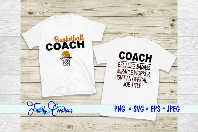 Basketball Coach SVG Family Creations 