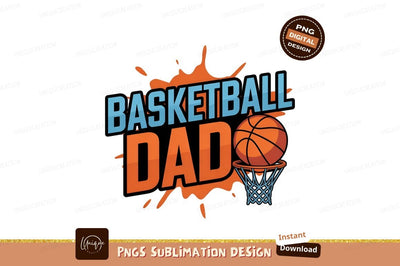 Basketball Dad Design Sports Illustration Sublimation Png Sublimation Designangry 