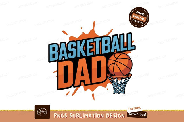 Basketball Dad Design Sports Illustration Sublimation Png Sublimation Designangry 