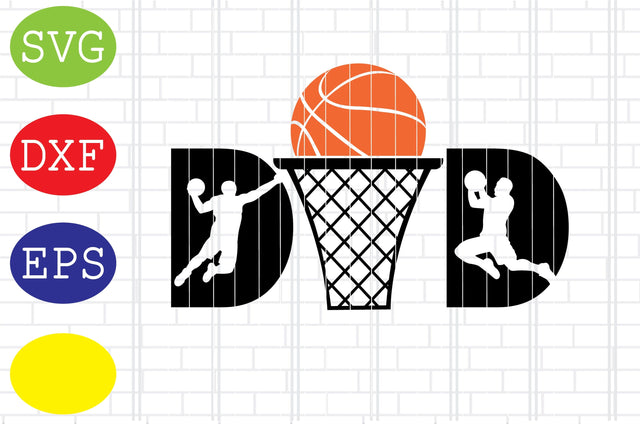 Basketball Dad Svg, Basketball Clipart, Basketball Cut Files, Sport Svg, Jpg, Eps, Dxf Files SVG DigitalSvgFiles 