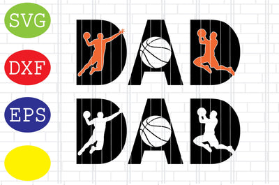 Basketball Dad Svg, Basketball Clipart, Basketball Cut Files, Sport Svg, Jpg, Eps, Dxf Files SVG DigitalSvgFiles 
