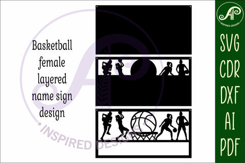 Basketball female scene name sign SVG 3 layer laser cut SVG APInspireddesigns 