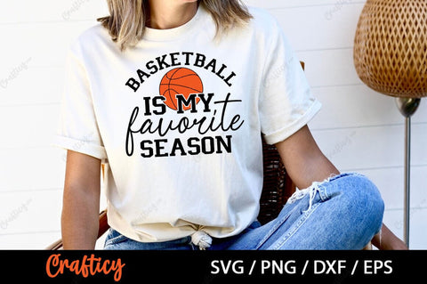 Basketball is my favorite season SVG Design SVG Designangry 