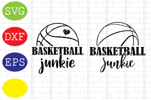Basketball Junkie SVG, Basketball Clipart, Basketball Cut Files, Sport Svg, Jpg, Eps, Dxf Files SVG DigitalSvgFiles 