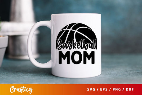 Basketball mom Svg Design SVG Designangry 