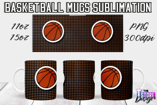 Basketball Mug Sublimation | 11 oz 15 oz Mug | PNG File | Sport Design Sublimation The T Store Design 