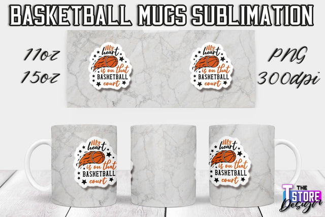 Basketball Mug Sublimation | 11 oz 15 oz Mug | PNG File | Sport Design Sublimation The T Store Design 
