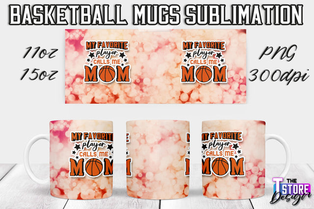 Basketball Mug Sublimation | 11 oz 15 oz Mug | PNG File | Sport Design Sublimation The T Store Design 