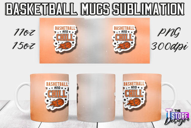 Basketball Mug Sublimation | 11 oz 15 oz Mug | PNG File | Sport Design Sublimation The T Store Design 