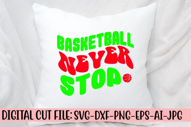 Basketball Never Stop Retro SVG SVG Syaman 