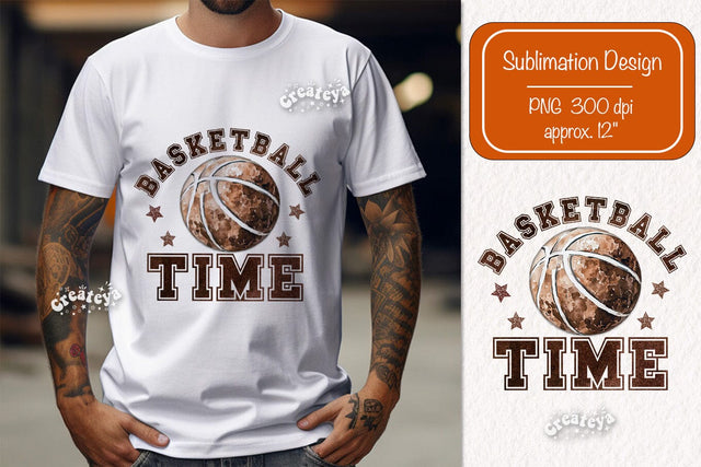 Basketball quote Basketball time sublimation t-shirt design Basketball png Sublimation Createya Design 