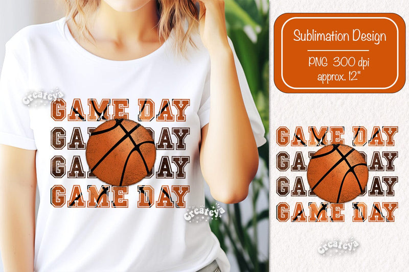 Basketball quote Game Day sublimation t-shirt design Basketball png Sublimation Createya Design 