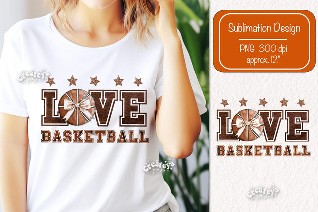 Basketball quote Love Basketball sublimation t-shirt design Basketball and Bows png Coquette Sublimation Createya Design 