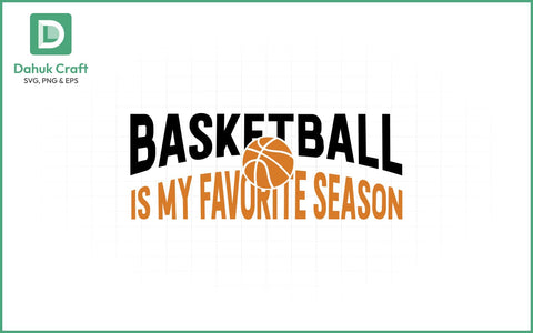 Basketball Season SVG Design Basketball SVG PNG & EPS V5 SVG dahukdesign 