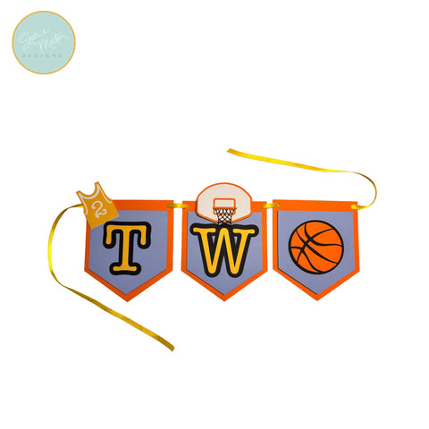 Basketball Second Birthday Highchair Banner SVG Sharia Morton Designs 