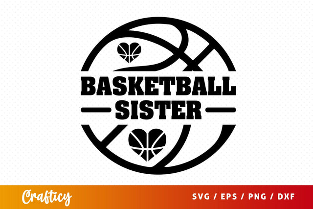 Basketball sister SVG Design SVG Designangry 