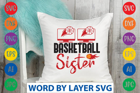 Basketball Sister SVG DESIGN SVG Rafiqul20606 