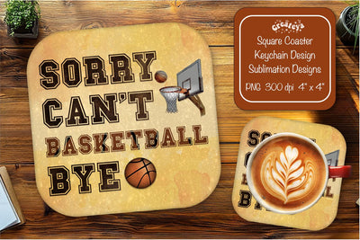 Basketball Square coaster png sublimation Basketball quote designs Square coaster Sublimation Createya Design 
