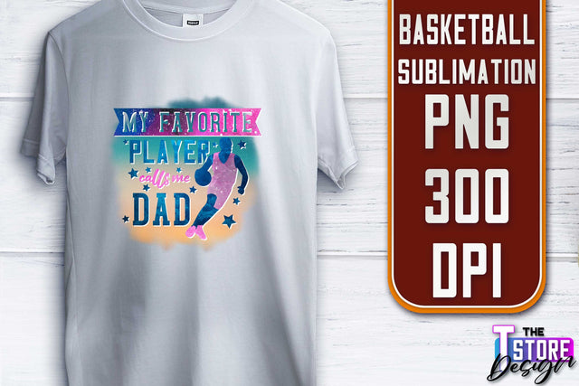 Basketball Sublimation | T-Shirt PNG Design | Sport PNG Design | Basketball Quotes Sublimation The T Store Design 