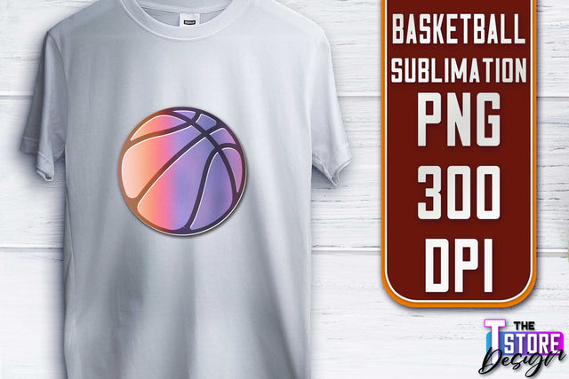 Basketball Sublimation | T-Shirt PNG Design | Sport PNG Design | Basketball Quotes Sublimation The T Store Design 