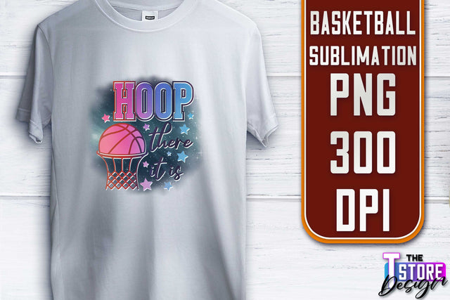 Basketball Sublimation | T-Shirt PNG Design | Sport PNG Design | Basketball Quotes Sublimation The T Store Design 
