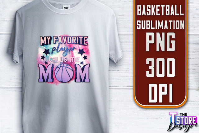 Basketball Sublimation | T-Shirt PNG Design | Sport PNG Design | Basketball Quotes Sublimation The T Store Design 