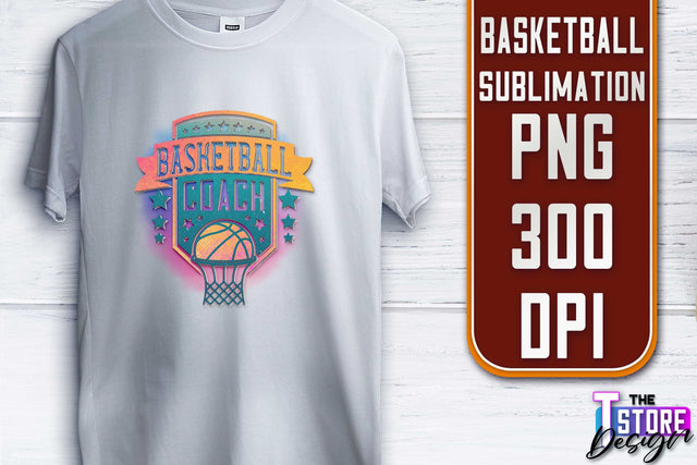 Basketball Sublimation | T-Shirt PNG Design | Sport PNG Design | Basketball Quotes Sublimation The T Store Design 