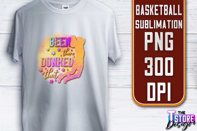 Basketball Sublimation | T-Shirt PNG Design | Sport PNG Design | Basketball Quotes Sublimation The T Store Design 