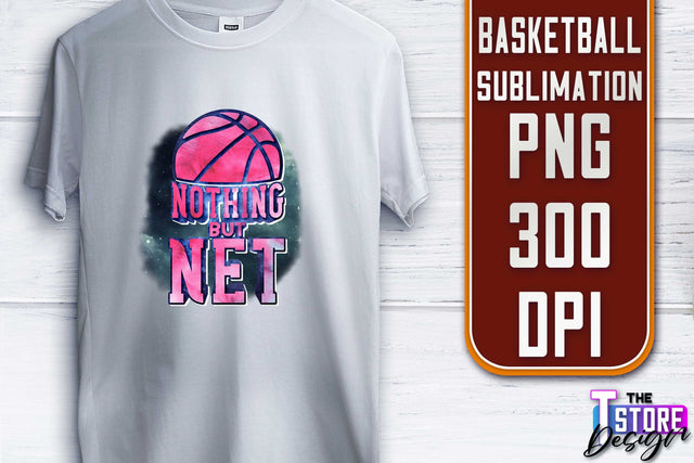 Basketball Sublimation | T-Shirt PNG Design | Sport PNG Design | Basketball Quotes Sublimation The T Store Design 