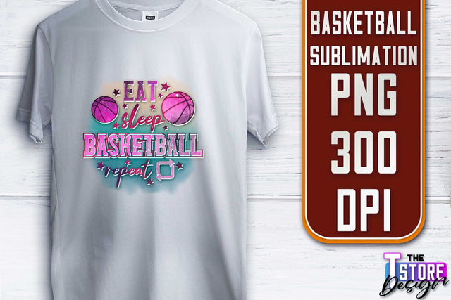 Basketball Sublimation | T-Shirt PNG Design | Sport PNG Design | Basketball Quotes Sublimation The T Store Design 