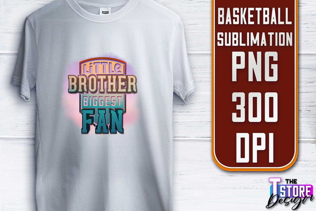 Basketball Sublimation | T-Shirt PNG Design | Sport PNG Design | Basketball Quotes Sublimation The T Store Design 
