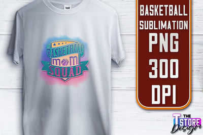 Basketball Sublimation | T-Shirt PNG Design | Sport PNG Design | Basketball Quotes Sublimation The T Store Design 