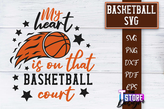 Basketball SVG | Basketball Quotes SVG | Sport Quotes SVG Design SVG The T Store Design 