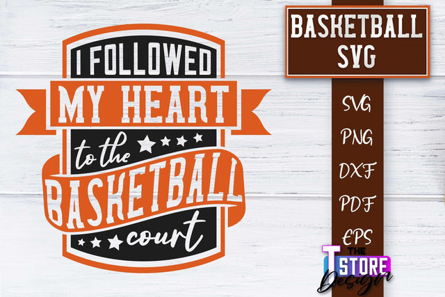 Basketball SVG | Basketball Quotes SVG | Sport Quotes SVG Design SVG The T Store Design 
