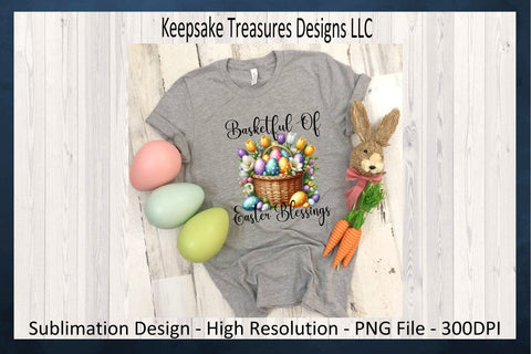 Basketful Of Easter Blessings, Easter Sublimation PNG, Pastel Easter Basket, DIY Easter Cards, Digital Download, PNG Printable Sublimation Keepsake Treasures Designs LLC. 