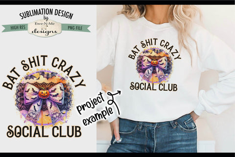 Bat Shit Crazy Social Club Sublimation Design | Halloween Bow PNG Sublimation Ewe-N-Me Designs 