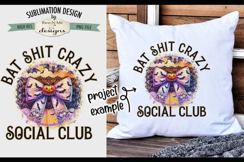 Bat Shit Crazy Social Club Sublimation Design | Halloween Bow PNG Sublimation Ewe-N-Me Designs 