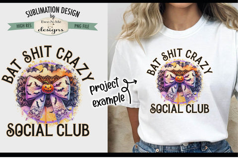 Bat Shit Crazy Social Club Sublimation Design | Halloween Bow PNG Sublimation Ewe-N-Me Designs 