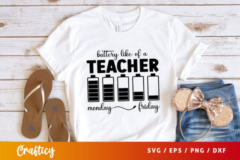 Battery like of a teacher monday friday Svg Design SVG Designangry 